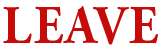 leave